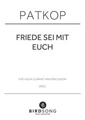 Friede sei mit Euch