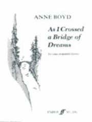 As I Crossed a Bridge of Dreams