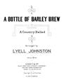 A Bottle Of Barley Brew Bladmuziek