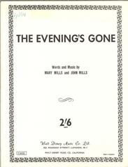 The Evening's Gone