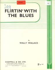 Flirtin' With The Blues