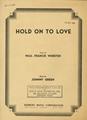 Hold On To Love (Johnny Green) Noten