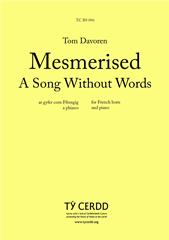 Mesmerised: A Song Without Words