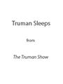 Truman Sleeps Noten
