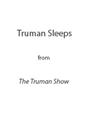 Truman Sleeps