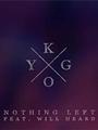 Nothing Left (Kygo) Sheet Music