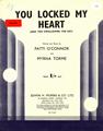 You Locked My Heart (And You Swallowed The Key) Sheet Music
