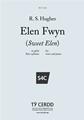 Elen Fwyn (Sweet Elen) Partiture