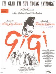 I'm Glad I'm Not Young Anymore (from 'Gigi')