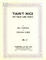 Taint Nice (To Talk Like That) Noten