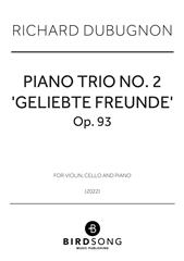 Piano Trio No.2 "Geliebte Freunde"