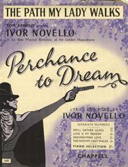 The Path My Lady Walks (from 'Perchance To Dream')