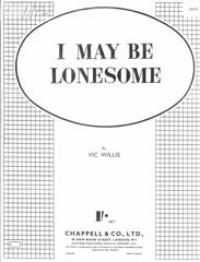 I May Be Lonesome