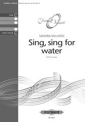 Sing, sing for water