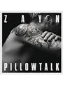 Pillow Talk (ZAYN) Noder