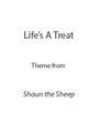 Lifes A Treat (Theme from Shaun The Sheep) Digitale Noter