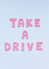 Take A Drive