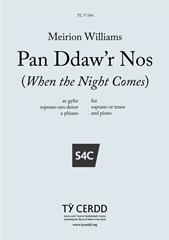 Pan Ddaw'r Nos (When the Night Comes)