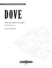 How We Spent The Night (String Quartet No.4)