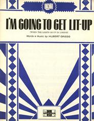 I'm Going To Get Lit-Up (When The Lights Go Up In London)