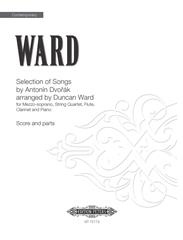 Selection Of Songs by Antonín Dvorák arranged by Duncan Ward