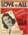 Love Is All (Deanna Durbin) Sheet Music