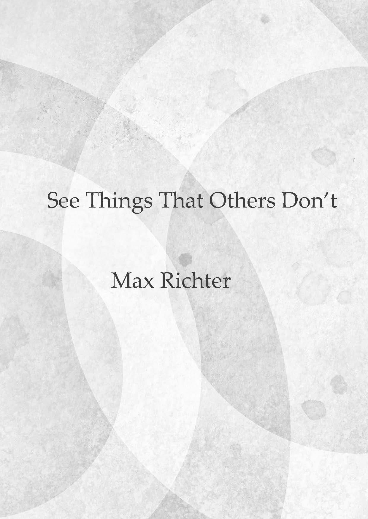 See Things That Others Don't