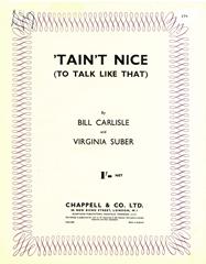 'Tain't Nice (To Talk Like That)