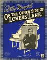 On The Other Side Of Lovers Lane Sheet Music