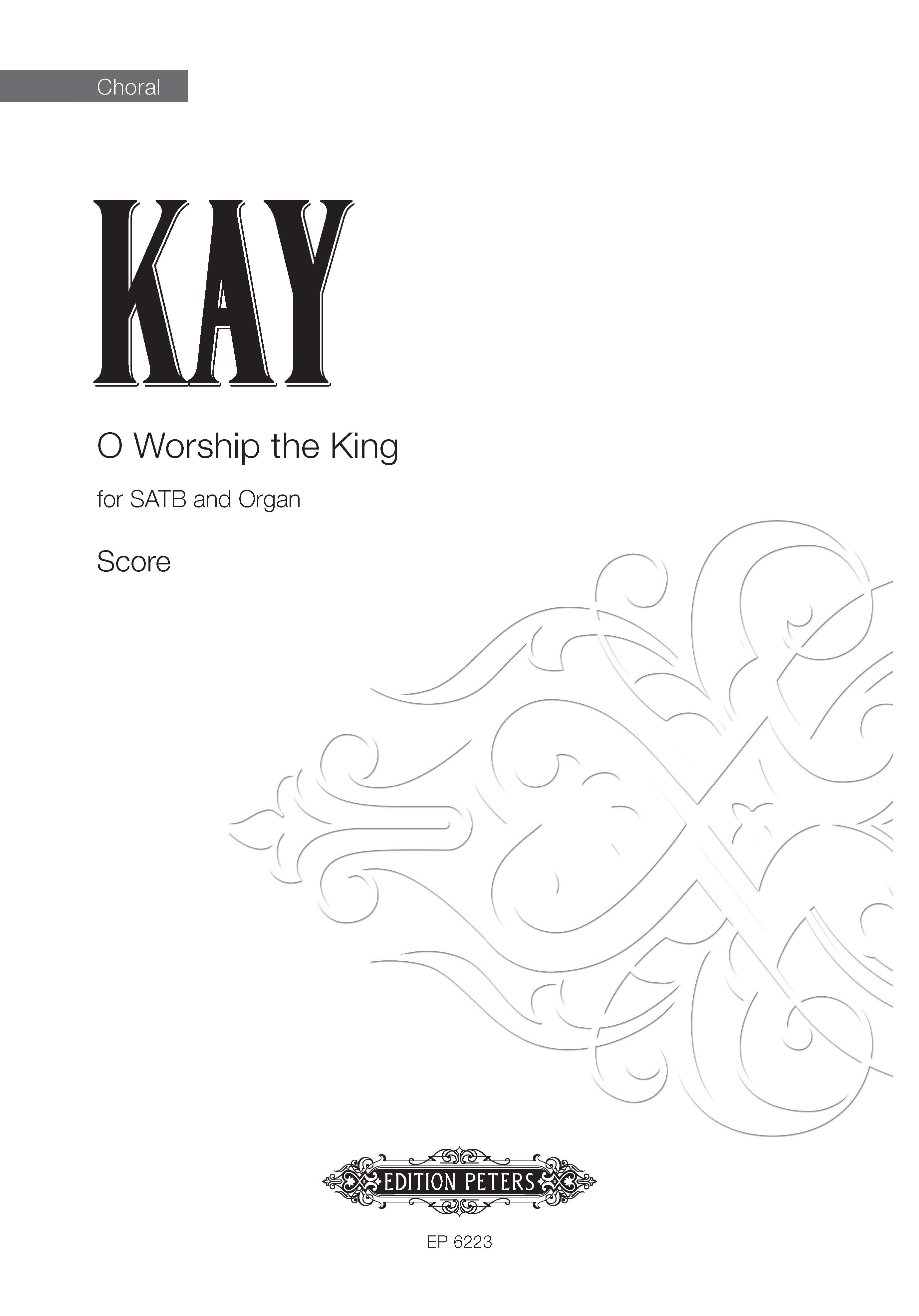 O Worship The King