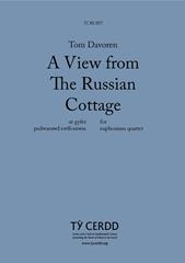 A View From The Russian Cottage